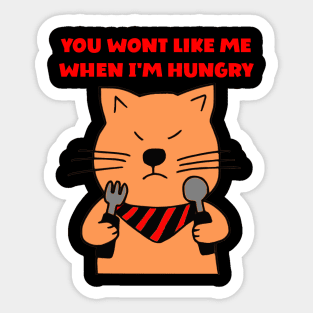 Hangry - You wont like me when I'm hungry Sticker